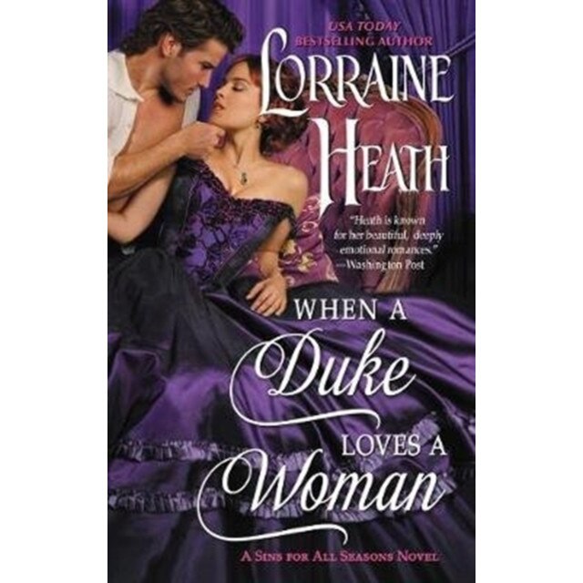 When a Duke Loves a Woman de Lorraine Heath