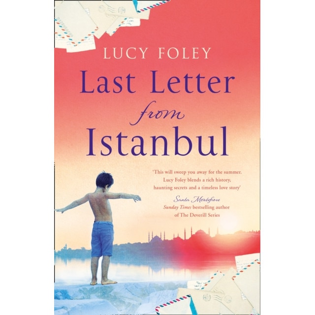 Last Letter from Istanbul de Lucy Foley
