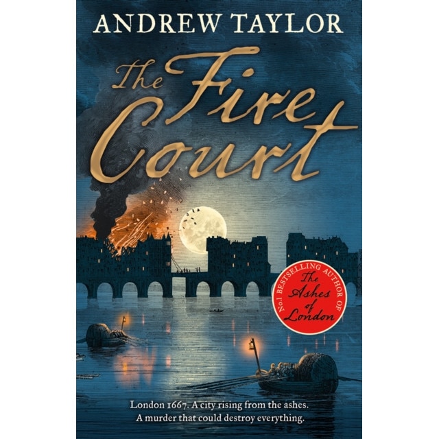 The Fire Court de Andrew Taylor