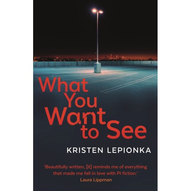 What You Want to See de Kristen Lepionka