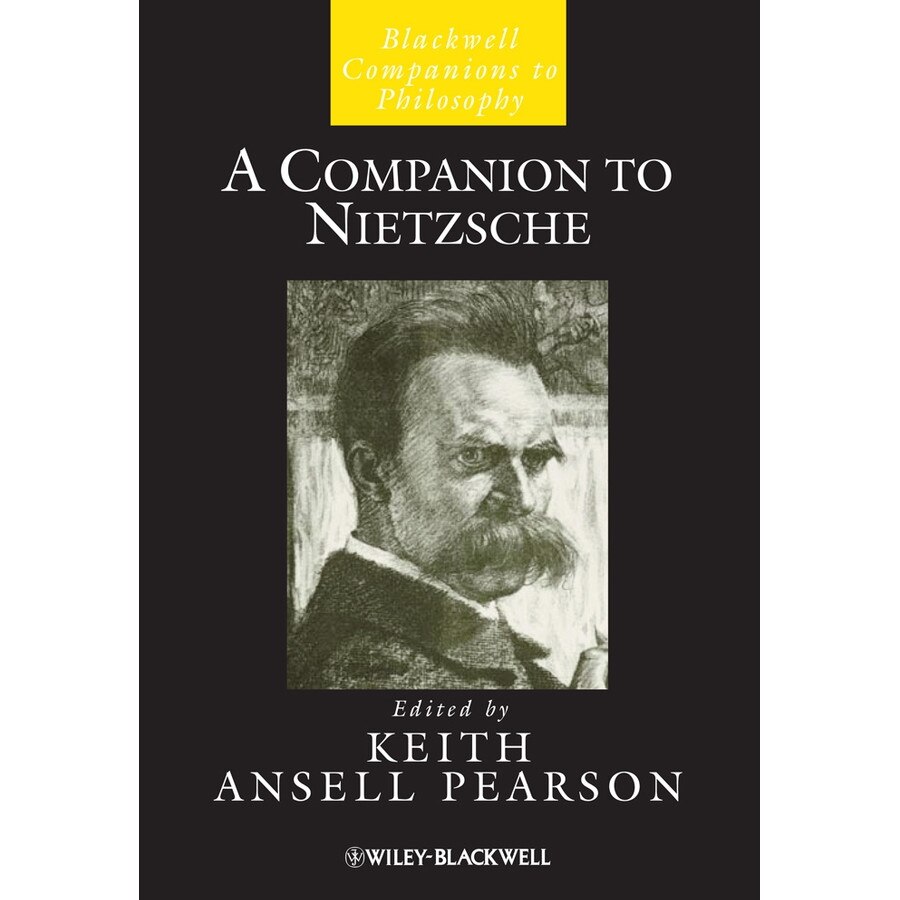 A Companion to Nietzsche de Keith Ansell Pearson
