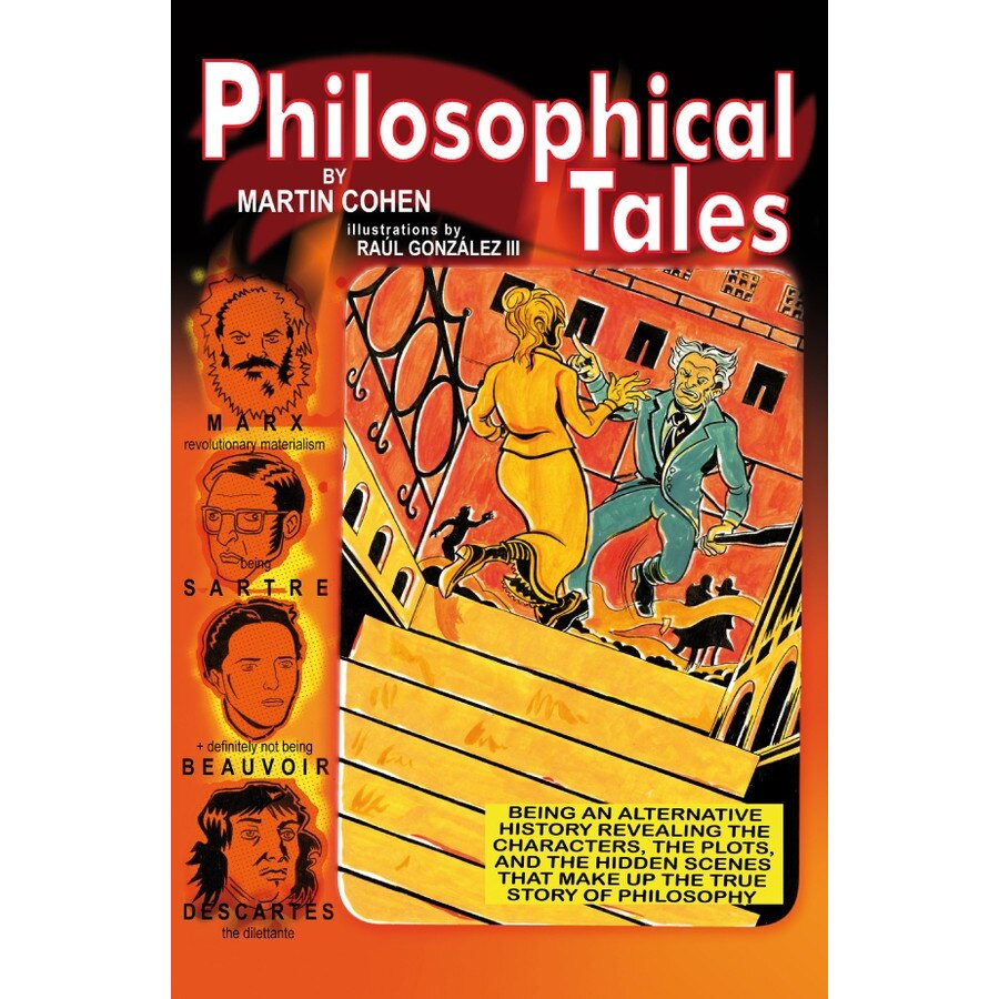 Philosophical Tales de Martin Cohen
