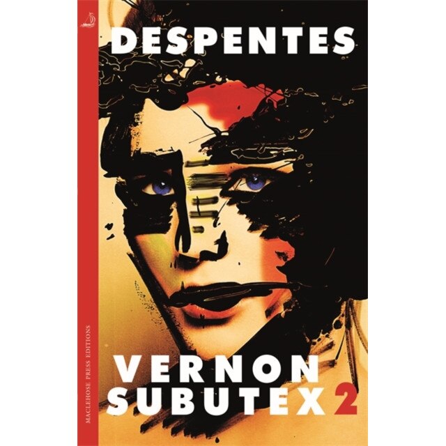 Vernon Subutex Two de Virginie Despentes