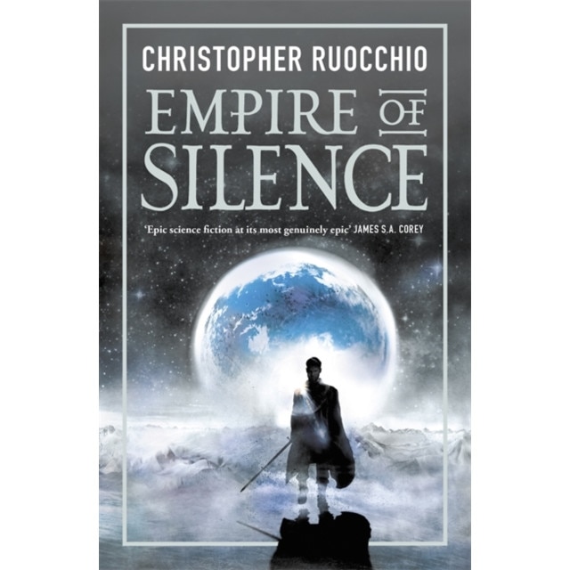 Empire of Silence de Christopher Ruocchio
