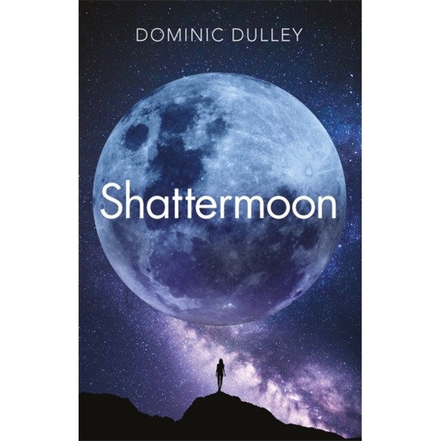 Shattermoon de Dominic Dulley [Paperback]