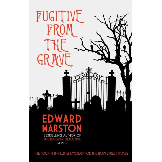 Fugitive from the Grave de Edward Marston [Paperback]