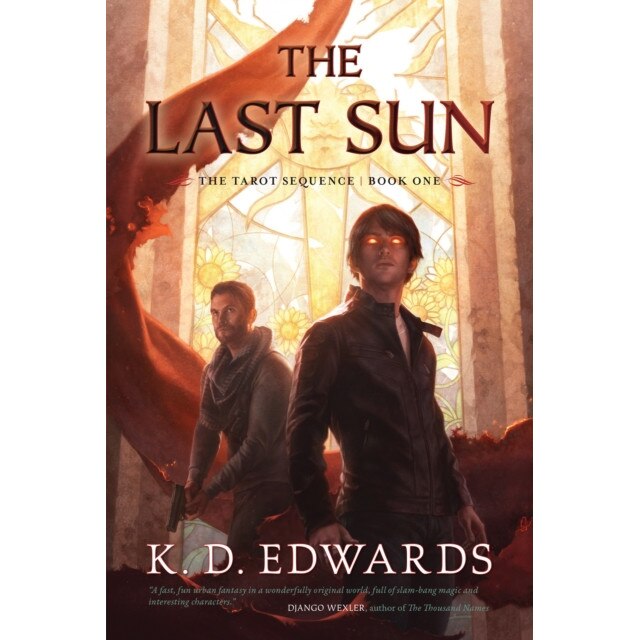 The Last Sun de K.D. Edwards