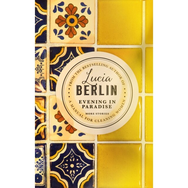 Evening in Paradise de Lucia Berlin