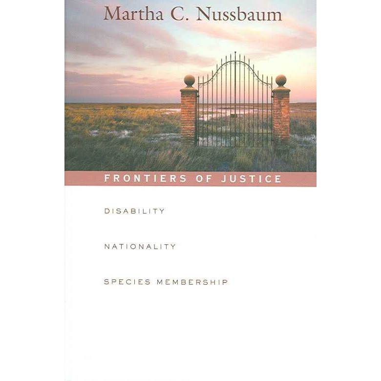Frontiers of Justice /-/ Disability, Nationality, Species Membership (OIP) de Martha C. Nussbaum