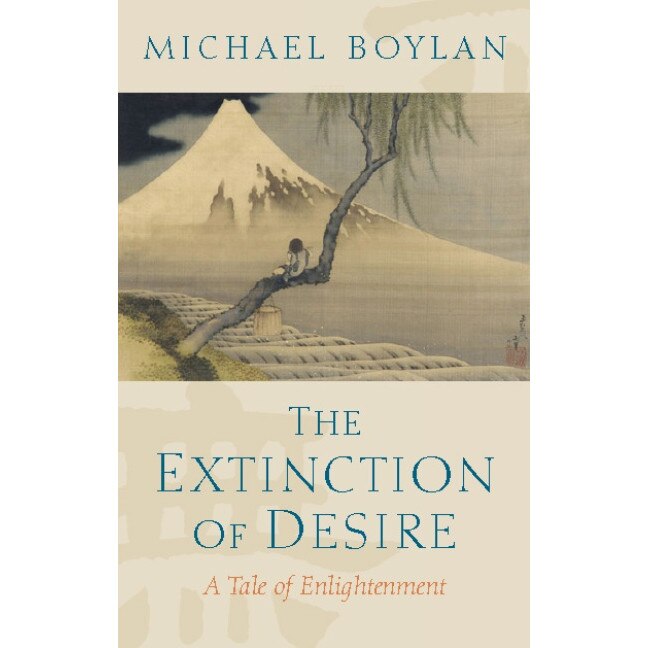 The Extinction of Desire de Michael Boylan
