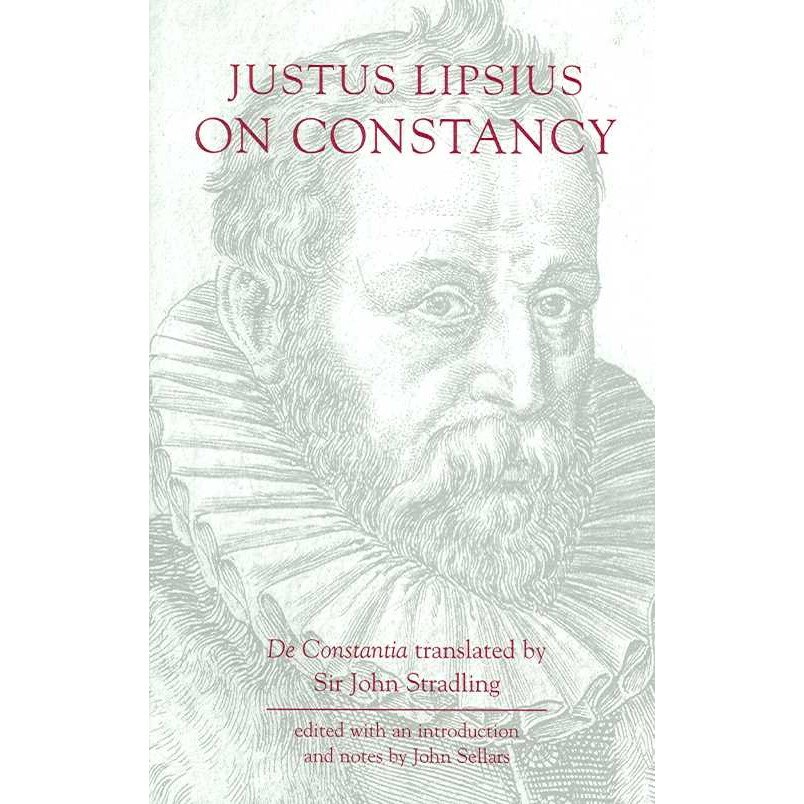 Justus Lipsius: On Constancy de Justus Lipsius