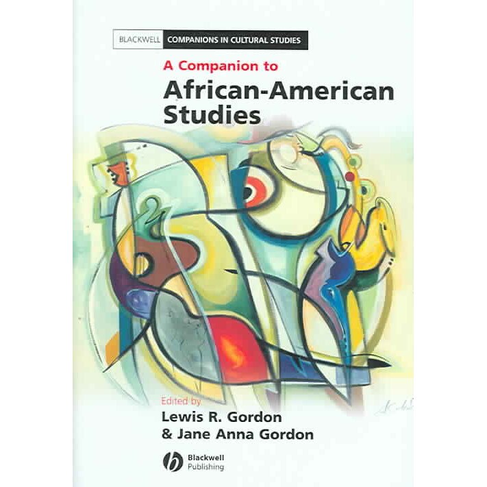 A Companion to African/-/American Studies de Jane Anna Gordon