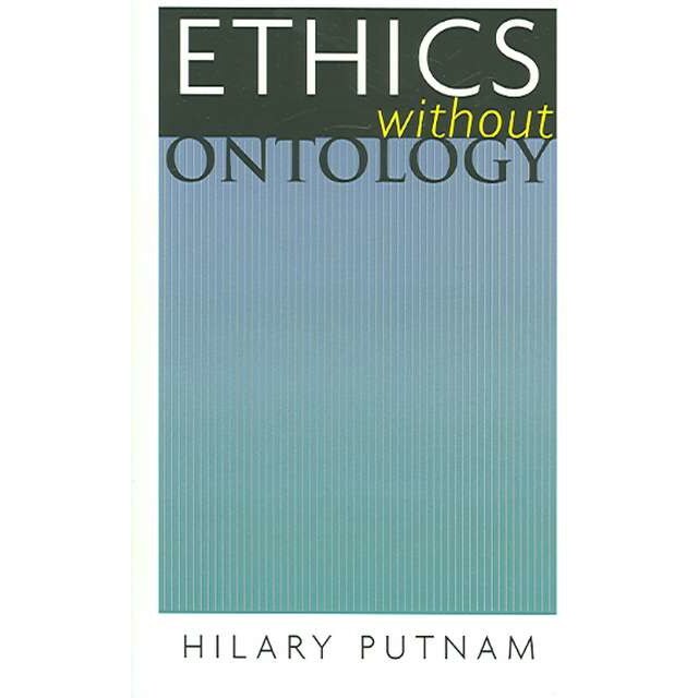 Ethics without Ontology de Hilary Putnam