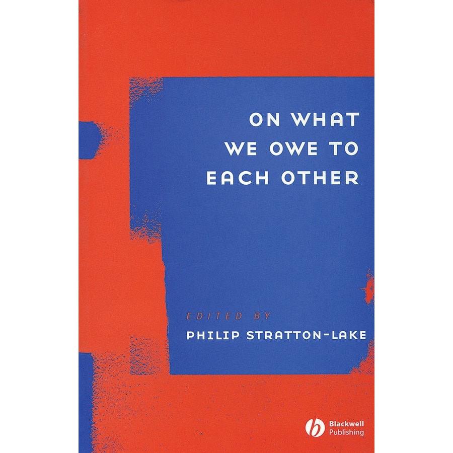 On What We Owe to Each Other de Philip Stratton/-/Lake
