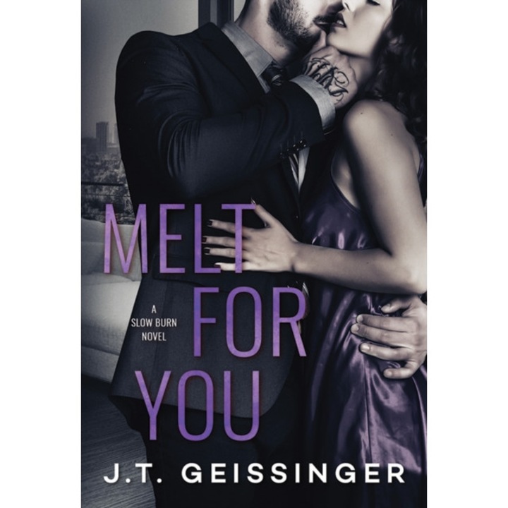 Melt for You de J. T. Geissinger