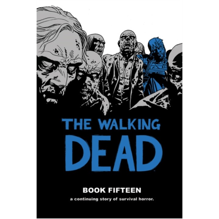 The Walking Dead Book 15 de Robert Kirkman