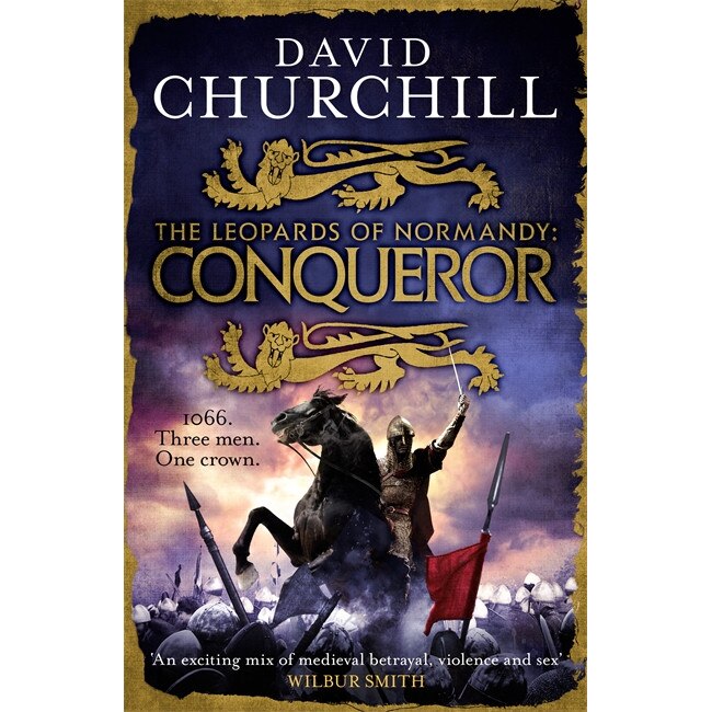 Conqueror (Leopards of Normandy 3) de David Churchill
