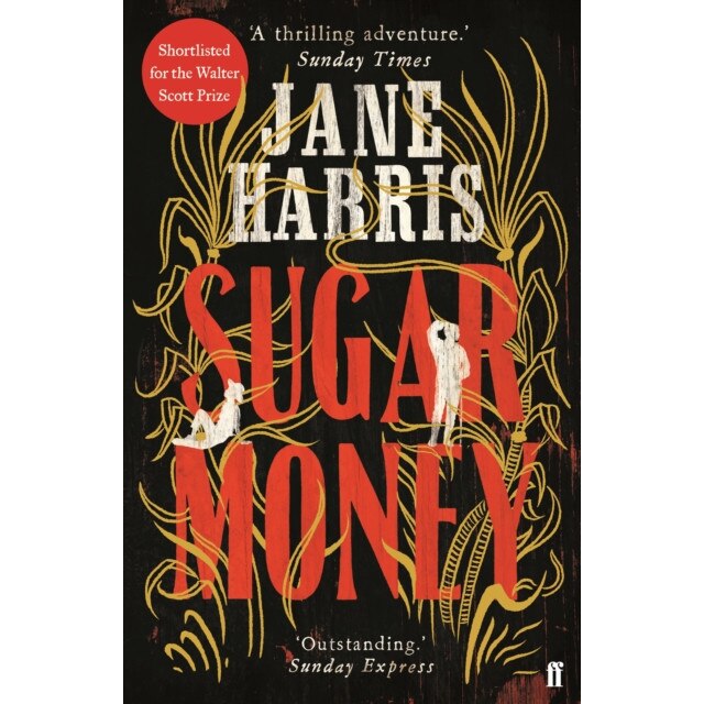 Sugar Money de Jane Harris