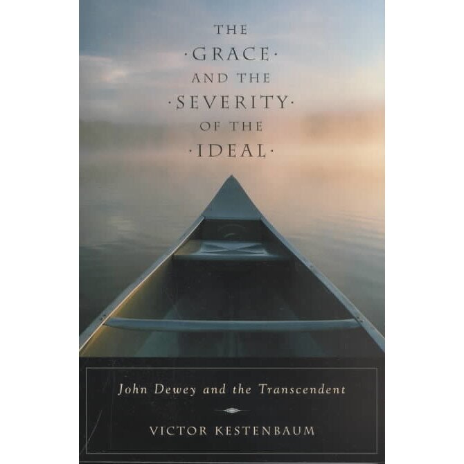 The Grace and the Severity of the Ideal de Victor Kestenbaum
