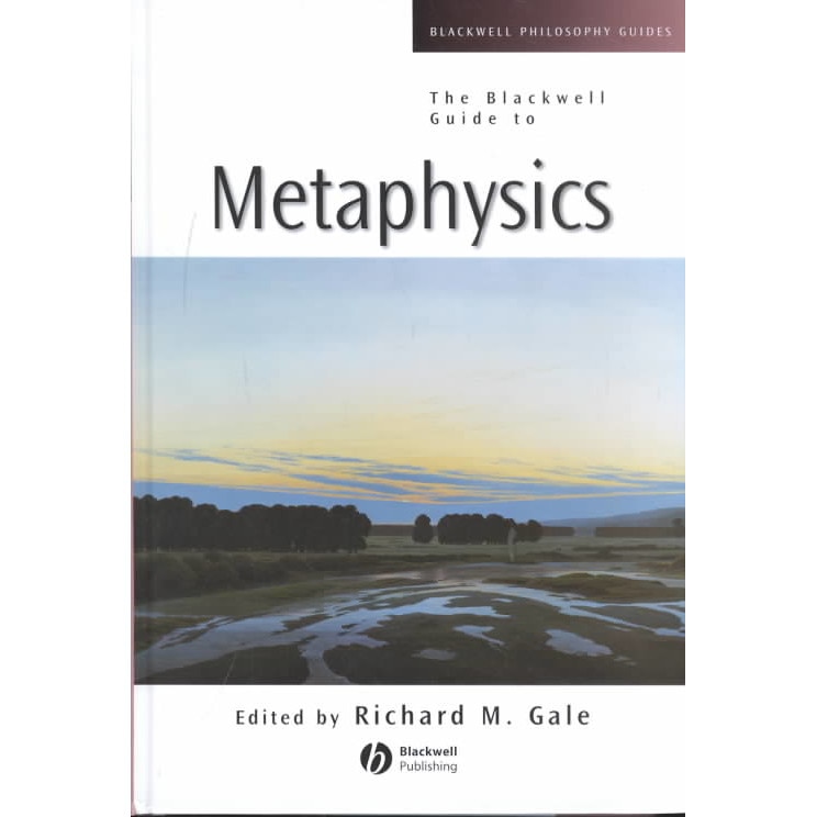 The Blackwell Guide to Metaphysics de Richard M. Gale