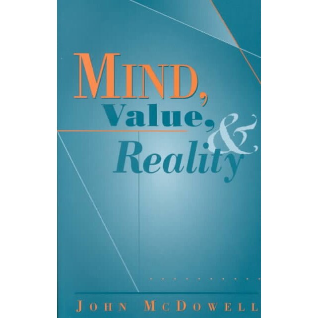 Mind, Value & Reality de John Mcdowell