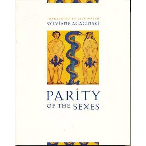 Parity of the Sexes de Sylviane Agacinski