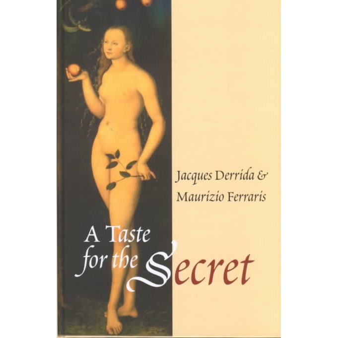 A Taste for the Secret de Jaques Derrida
