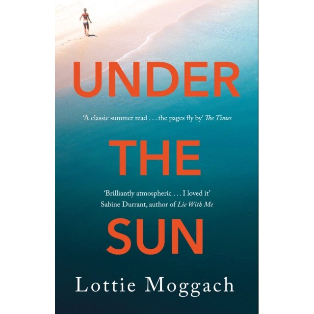 Under the Sun de Lottie Moggach