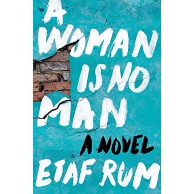 A Woman Is No Man de Etaf Rum