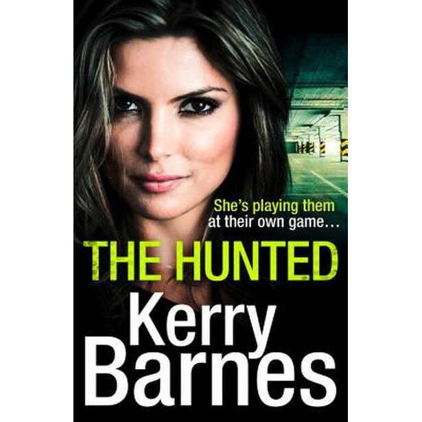 The Hunted de Kerry Barnes
