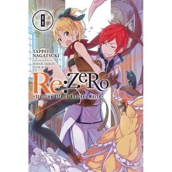 Re:Zero Starting Life in Another World, Vol. 8 (light novel) de Tappei Nagatsuki