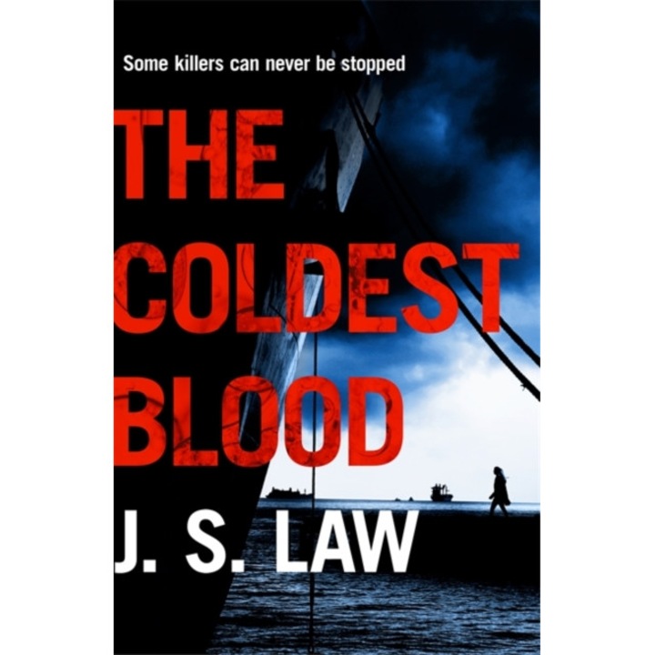 The Coldest Blood de J. S. Law