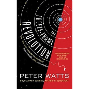 The Freeze-Frame Revolution de Peter Watts The Freeze-Frame Revolution de Peter Watts