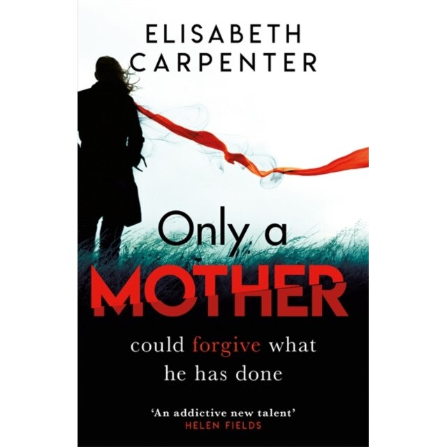 Only a Mother de Elisabeth Carpenter