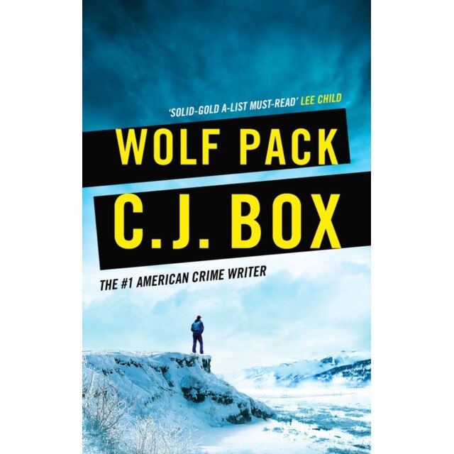 Wolf Pack de C. J. Box