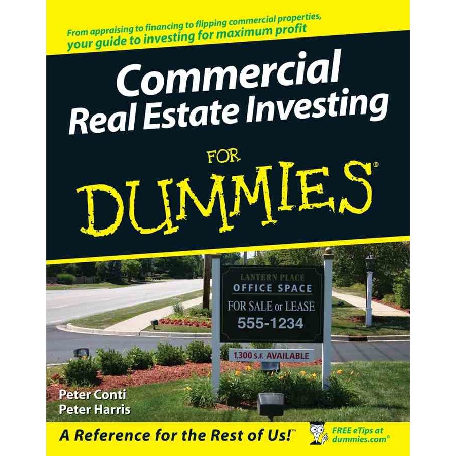 Commercial Real Estate Investing For Dummies de Peter Conti