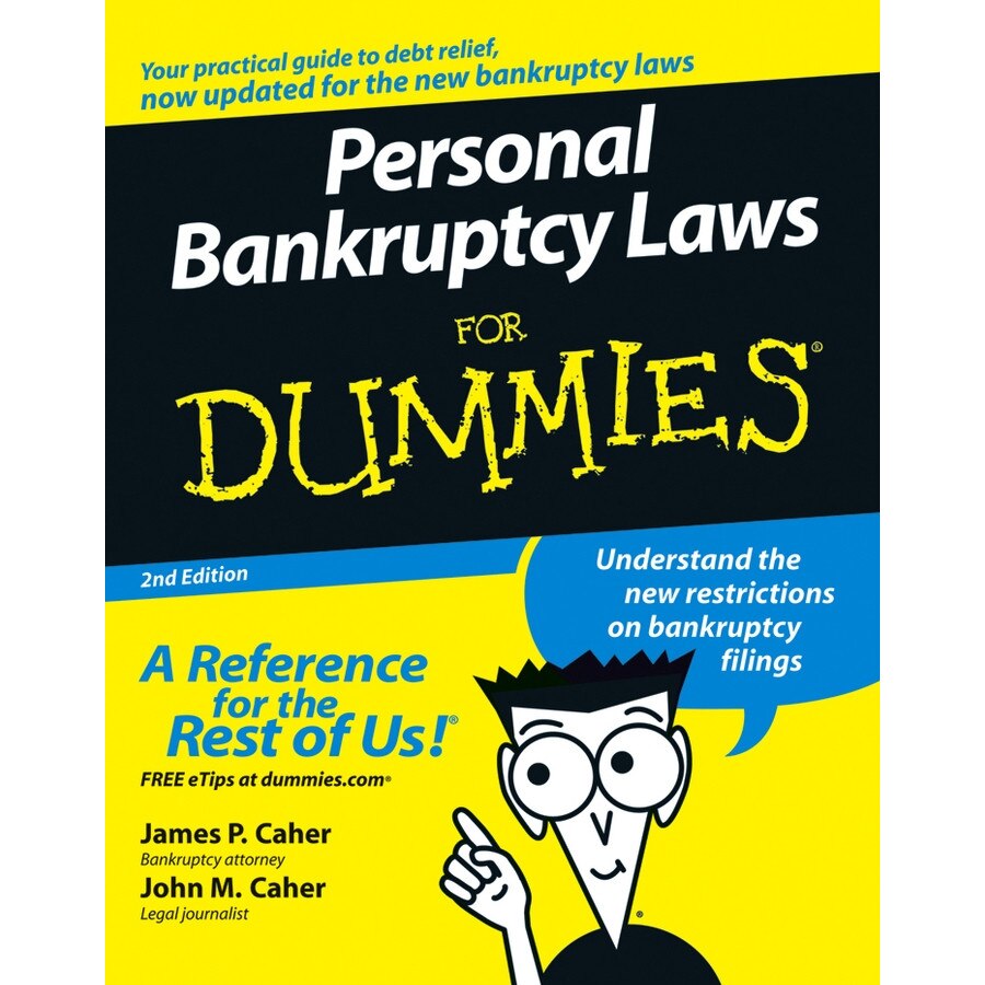 Personal Bankruptcy Laws For Dummies de James P. Caher