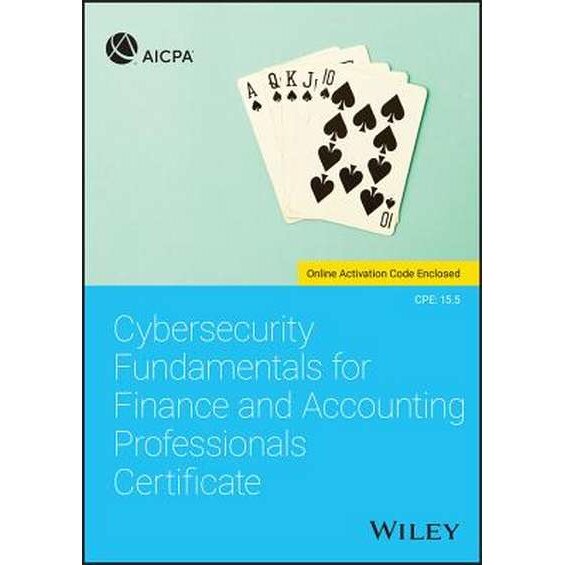 Cybersecurity Fundamentals for Finance and Accounting Professionals Certificate de AICPA
