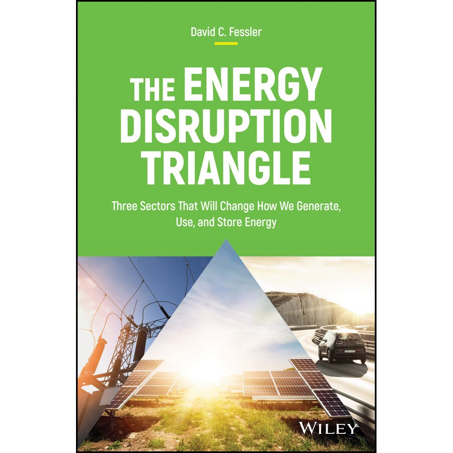 The Energy Disruption Triangle de David C. Fessler
