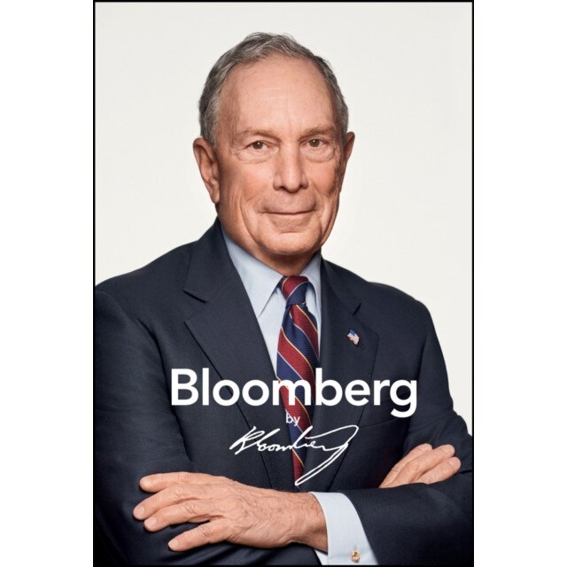 Bloomberg by Bloomberg, Revised and Updated de Michael R. Bloomberg
