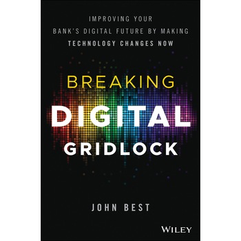 Breaking Digital Gridlock de John Best Breaking Digital Gridlock de John Best