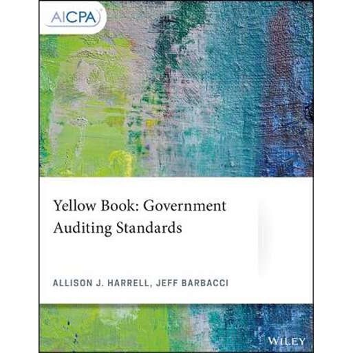 Yellow Book: Government Auditing Standards de Allison J. Harrell