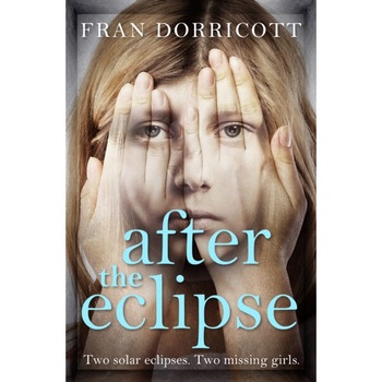 After the Eclipse de Fran Dorricott After the Eclipse de Fran Dorricott