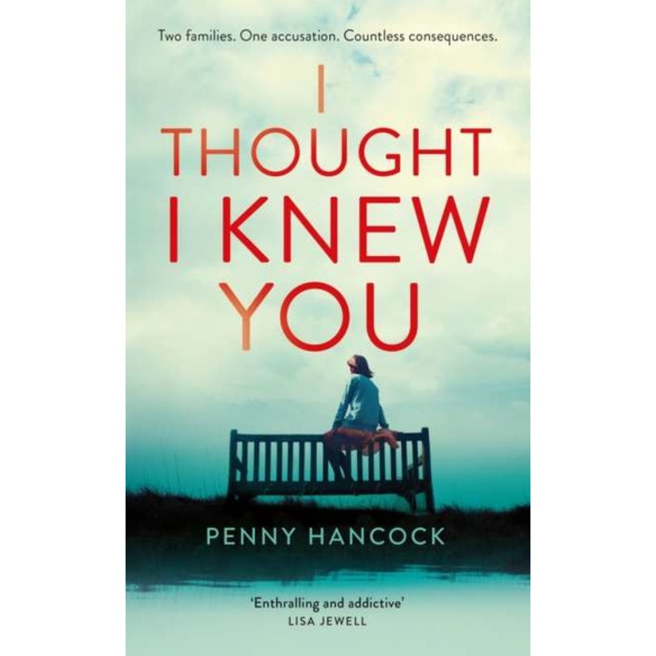 I Thought I Knew You de Penny Hancock