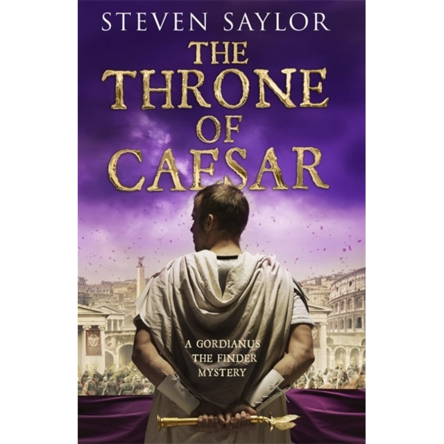 The Throne of Caesar de Steven Saylor