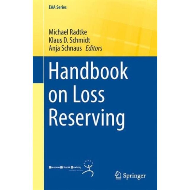Handbook on Loss Reserving de Michael Radtke