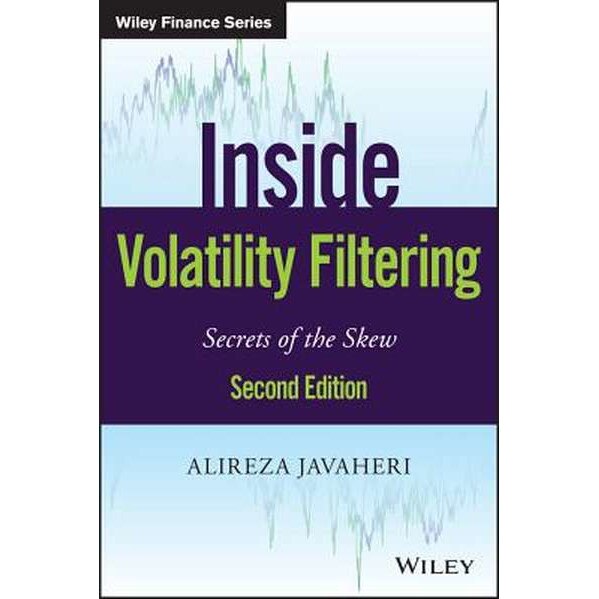 Inside Volatility Filtering de Alireza Javaheri