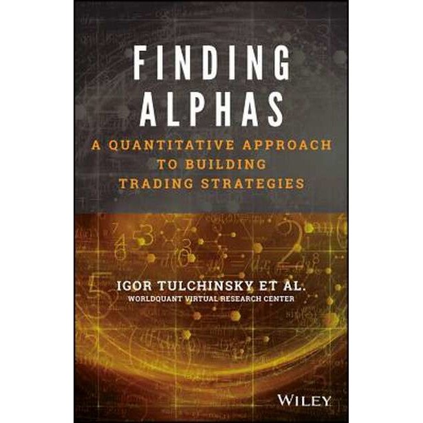 Finding Alphas de Igor Tulchinsky