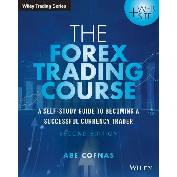 The Forex Trading Course de Abe Cofnas