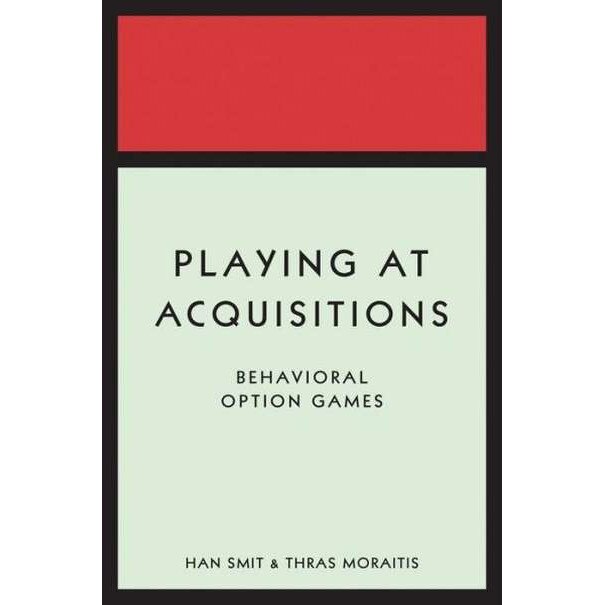 Playing at Acquisitions /-/ Behavioral Option Games de Han Smit